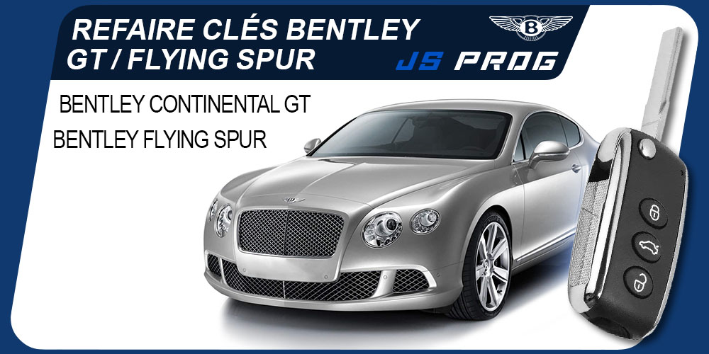 Clé Bentley Continental GT / Flying Spur